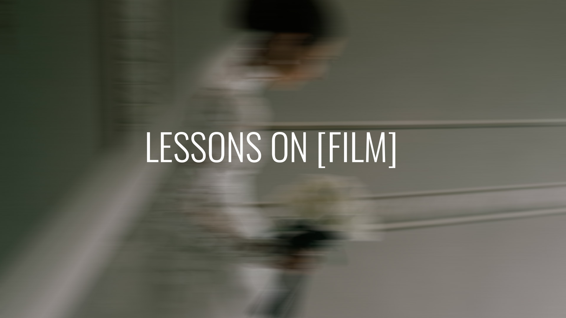 Philip White – LESSONS ON [FILM] (2025)
