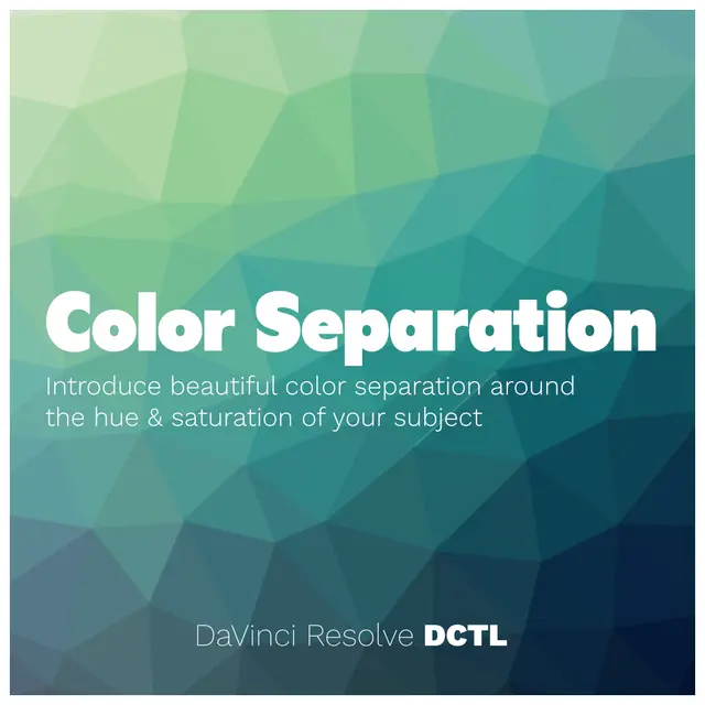 Henry Bobeck – Color Separation DCTL v1.3