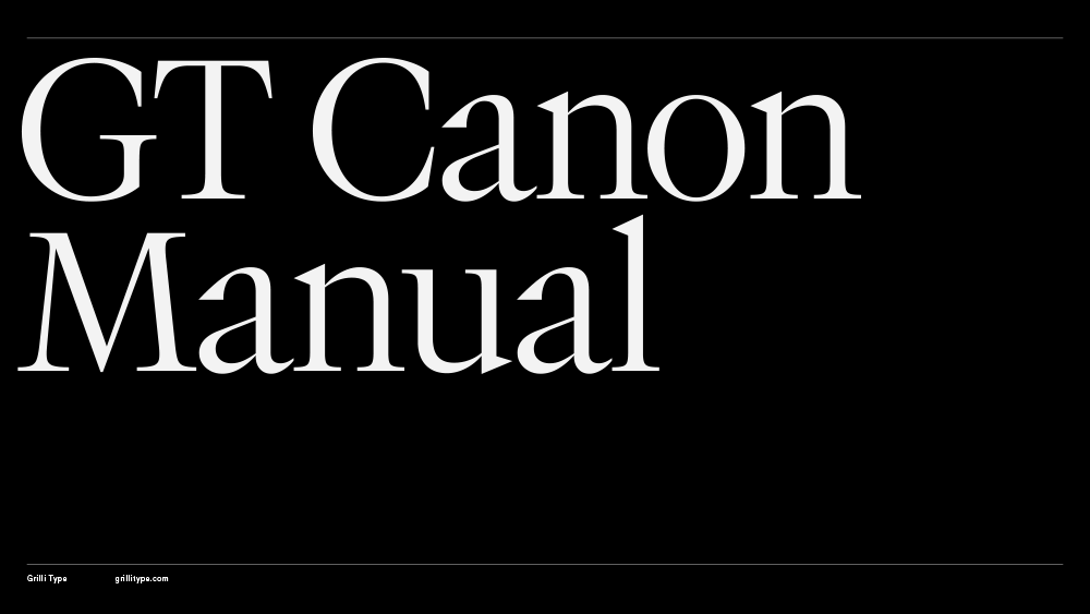 Grilli Type – GT Canon