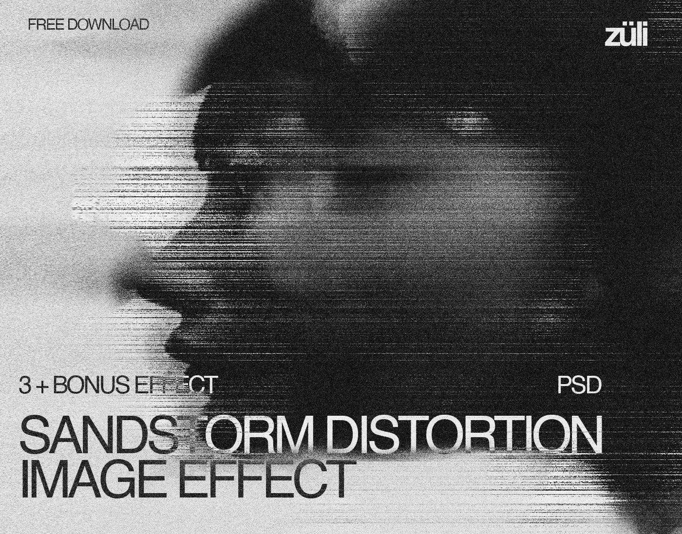 züli – Grainy Sandstorm Distortion Image Effects