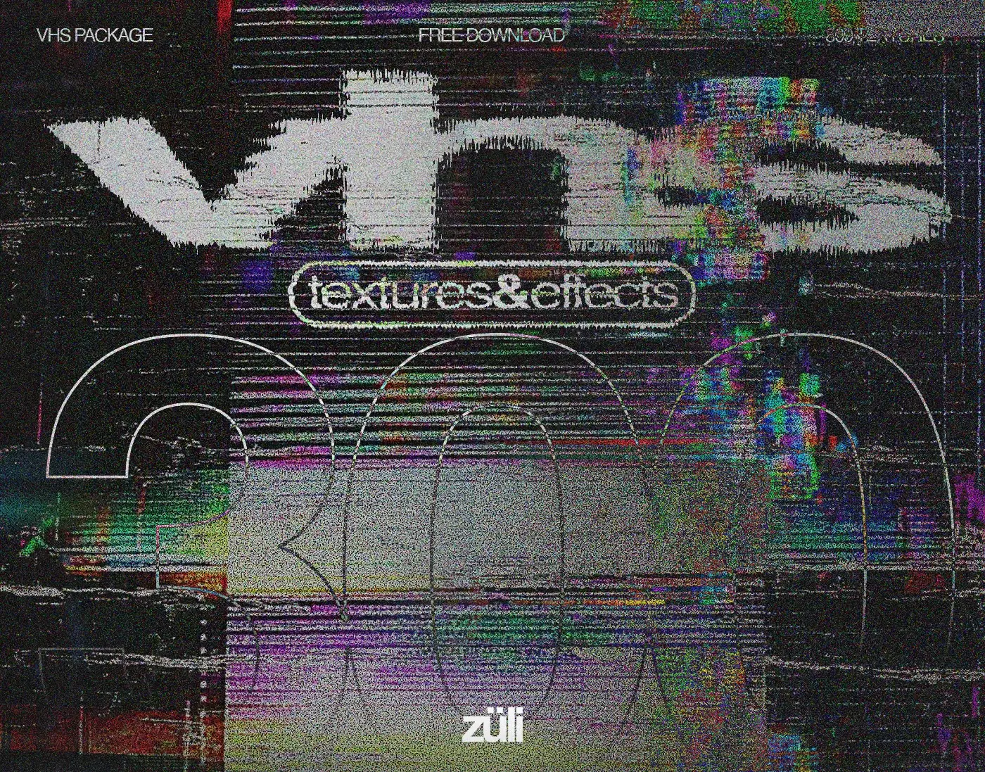 züli – VHS Package Textures&Effects